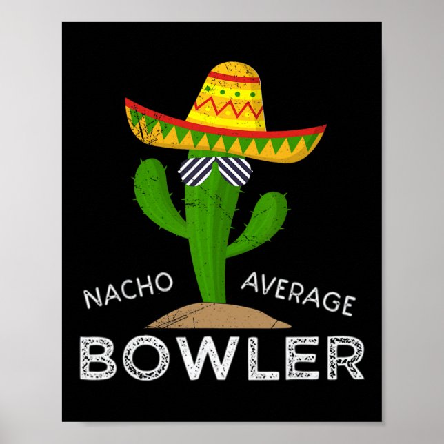 Fun Hilarious Bowler Joke Humour Funny Bowling Say Poster (Front)