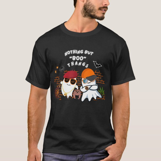 Fun Hiphop Halloween Nuthing but boo thangs T-Shirt (Front)