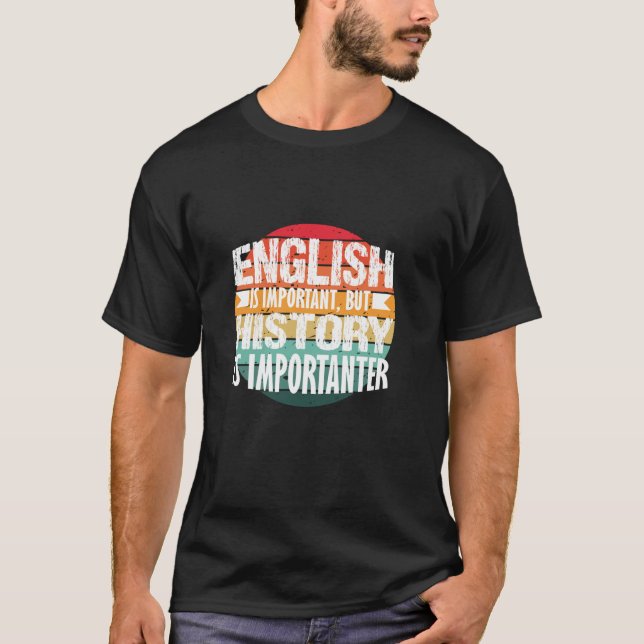 Fun History Teacher Gift Funny Social Studies Teac T-Shirt (Front)