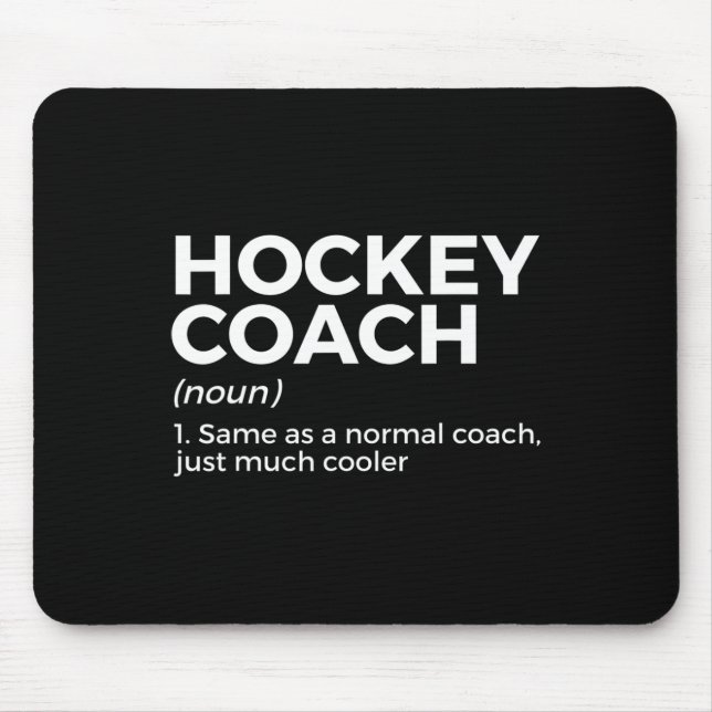 Fun Hockey Coach Definition  Mouse Mat (Front)