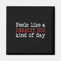 Fun Hockey - Feels Like a Penalty Box Day - Hockey