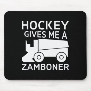 Fun Hockey Gives Me A Zamboner1 Mouse Mat