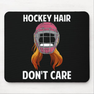 Fun Hockey Hair Don't Care Wintersports Female Hoc Mouse Mat