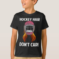 Fun Hockey Hair Don't Care Wintersports Female Hoc