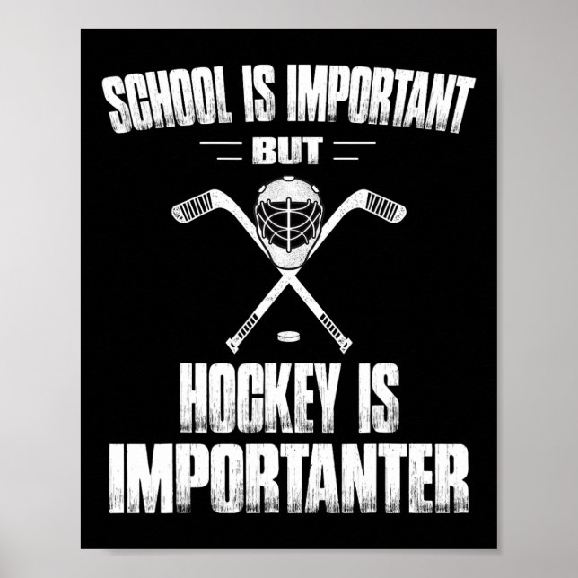Fun Hockey Is Importanter Gifts  for Boys and Men  Poster (Front)