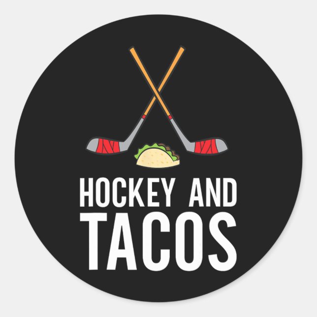 Fun Hockey Lover Hockey And Tacos Ice Hockey  Classic Round Sticker (Front)