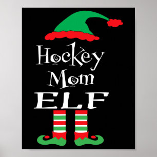 Fun Hockey Mum Elf Xmas Family Match Women Men Te Poster