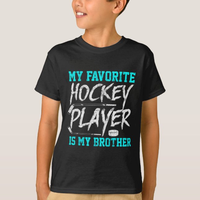 Fun Hockey Tee  Brother  Novelty Gift Sibling (Front)