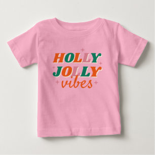 Fun Holly Jolly Vibes Christmas Design Baby T-Shirt