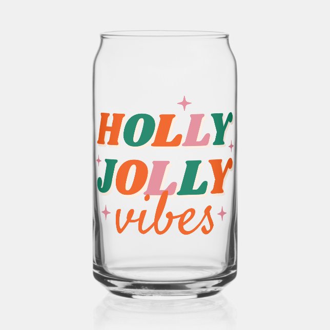Fun Holly Jolly Vibes Christmas Design Can Glass (Front)