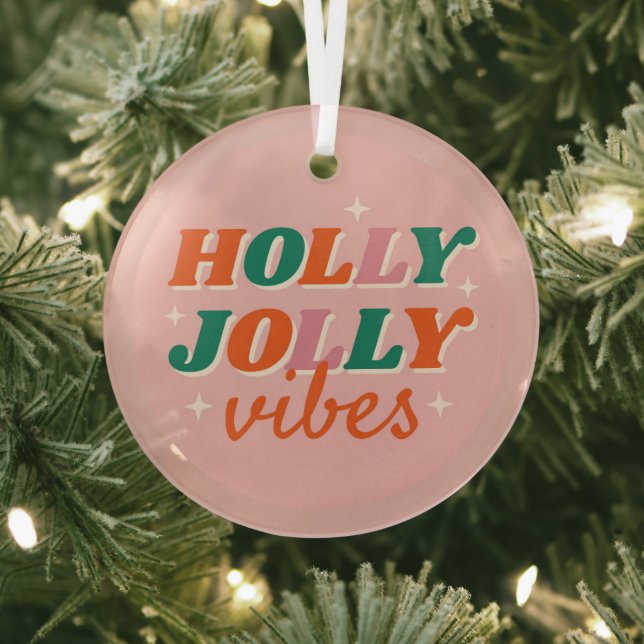 Fun Holly Jolly Vibes Christmas Design Glass Tree Decoration (Insitu)