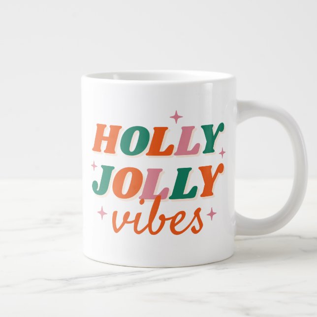 Fun Holly Jolly Vibes Christmas Design Large Coffee Mug (Right)