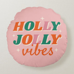 Fun Holly Jolly Vibes Christmas Design Round Cushion
