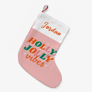Fun Holly Jolly Vibes Christmas Design Small Christmas Stocking