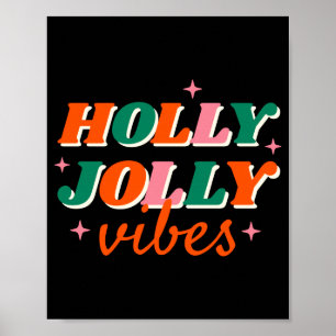 Fun Holly Jolly Vibes Christmas Design Toddler T S Poster