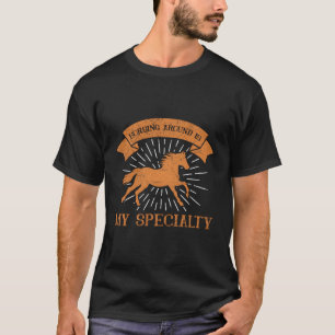 Fun Horse Owner Lover & Derby Jockey T-Shirt
