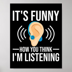 Fun How You Think Deaf Deaf Awareness Poster