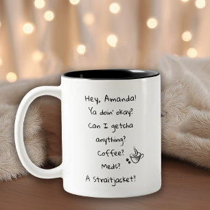 Fun Humor Coffee Lover Quote Two-Tone Coffee Mug