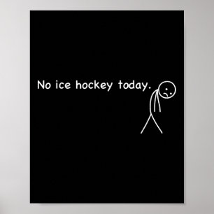 Fun Humor For Ice Hockey Lover Rest Poster