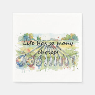 Fun Humor Golf Golfing Quote Life Choices Napkin