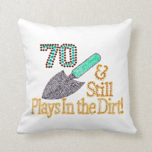 Fun Humour Gardening 70th Birthday Gift for HER Cushion