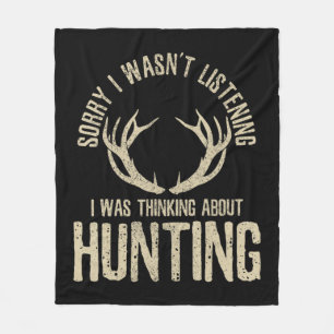 Fun Hunting Quote Saying Deer Venison Elk Hunter G Fleece Blanket