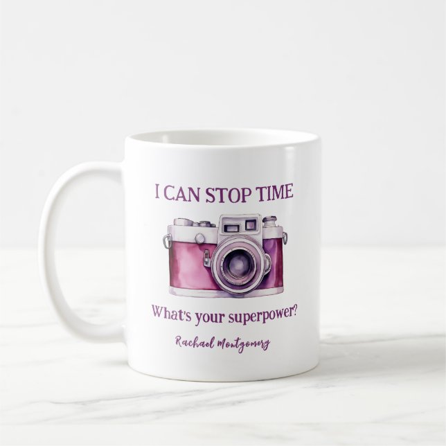 Fun I Can Stop Time Pink Photographer Coffee Mug (Left)