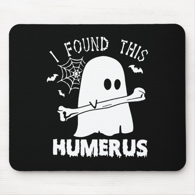 Fun I Found This Humerus Boo Ghost Halloween Costu Mouse Mat (Front)