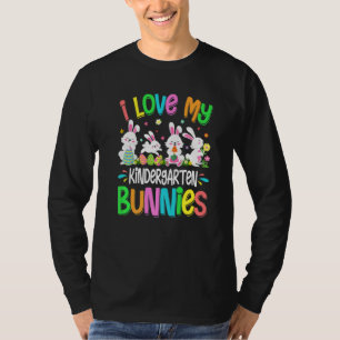 Fun I Love My Kindergarten Bunnies Bunny Eggs East T-Shirt