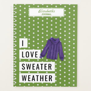 Fun I LOVE SWEATER WEATHER Typography Polka Dots Planner