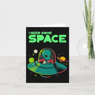Fun I Need Some Space Mental Health Awareness Ufo Card
