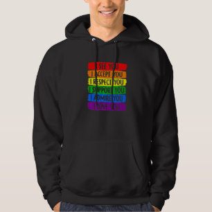 Fun I See Accept Respect Support Admire Love You L Hoodie