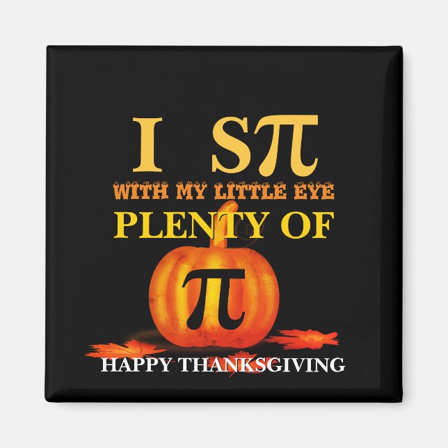 Fun I SPY PUMPKIN PIE Thanksgiving Magnet (Front)