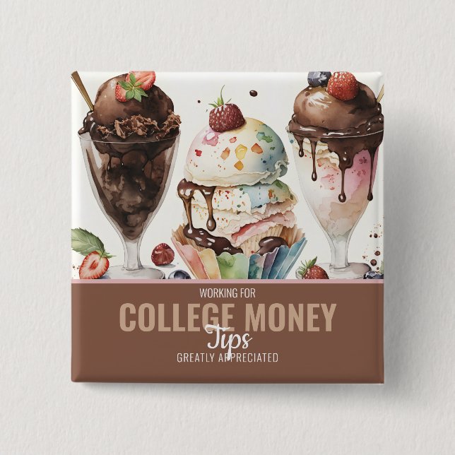 FUN ICE CREAM, Tips Appreciated, College Money  15 Cm Square Badge (Front)