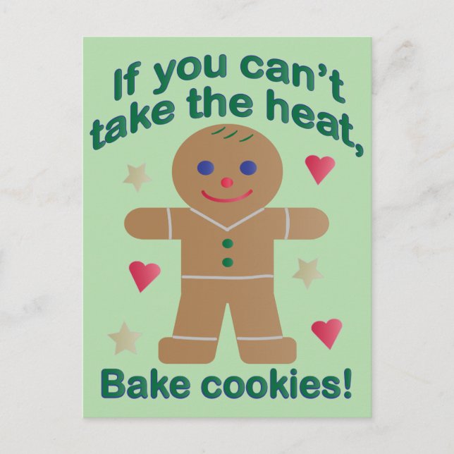 Fun "If You Can't Take the Heat" Gingerbread Man Postcard (Front)