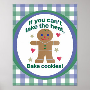 Fun "If You Can't Take the Heat" Gingerbread Man Poster