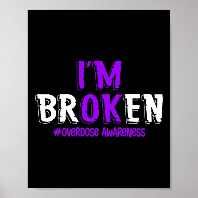 Fun I'm broken Overdose Pruple Ribbon Overdose Awa Poster (Front)