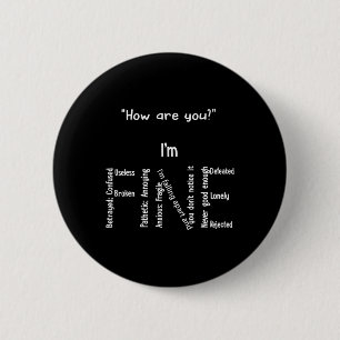 Fun I'm Fine Depression Mental Health Awareness 6 Cm Round Badge