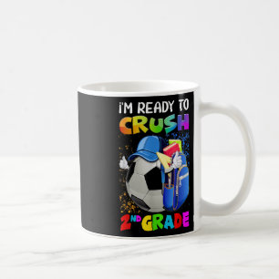 Fun Im Ready To Crush 2nd Grade Back To School Soc Coffee Mug