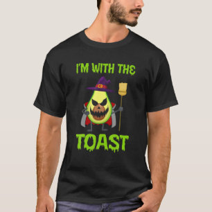 Fun I'm With The Toast Joke Saying Avocado Pyjamas T-Shirt