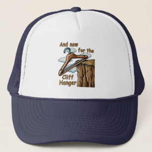 Fun Image of Cliff Hanger with Playful Wordplay Trucker Hat