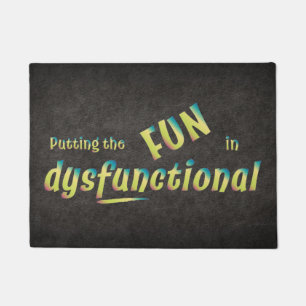 Fun in Dysfunctional in Shades of Green Doormat