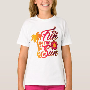 Fun in The Sun   Summer and Adventure Text Quote T-Shirt