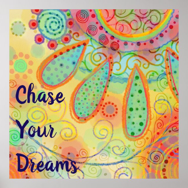 Fun Inspirational “Chase Your Dreams” Poster (Front)