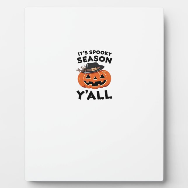 Fun It’s Spooky Season Y’all Pumpkin Design Plaque (Front)