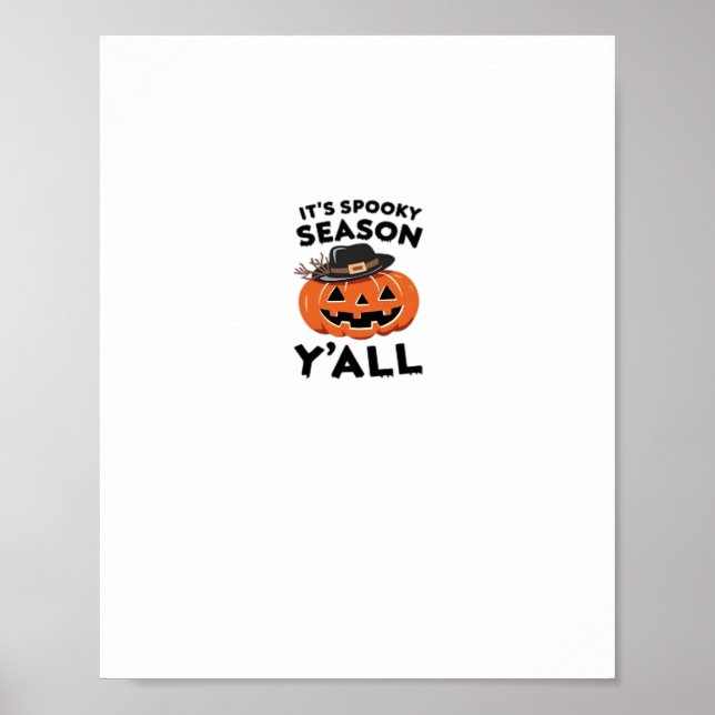 Fun It’s Spooky Season Y’all Pumpkin Design Poster (Front)