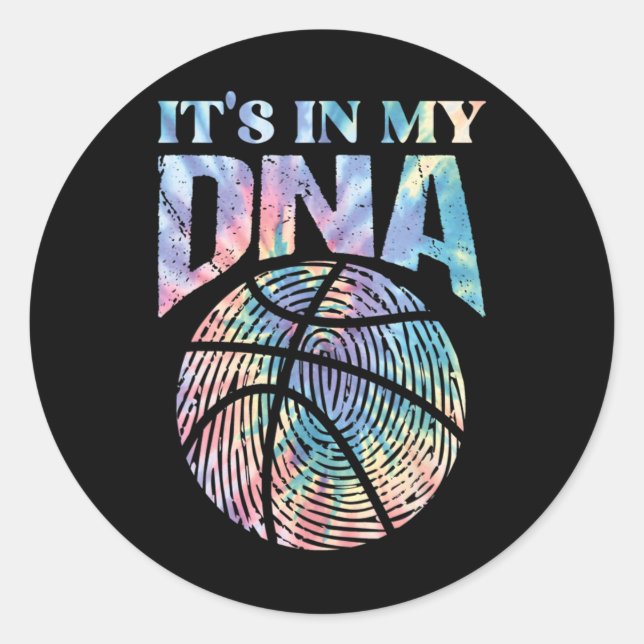 Fun It's In My DNA Girls Basketball Lover Basketba Classic Round Sticker (Front)