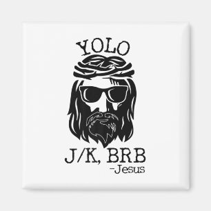Fun Jesus Easter Yolo Jk Brb Texting  Magnet