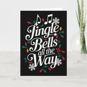Fun Jingle Bells All The Way Festive Christmas Gra Card