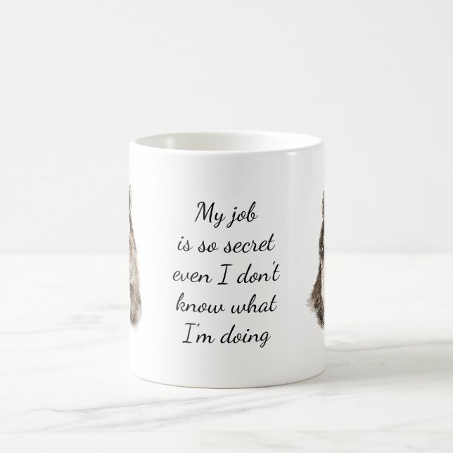 Fun Job Quote Cute Racoon Animal Work Coffee Mug (Center)